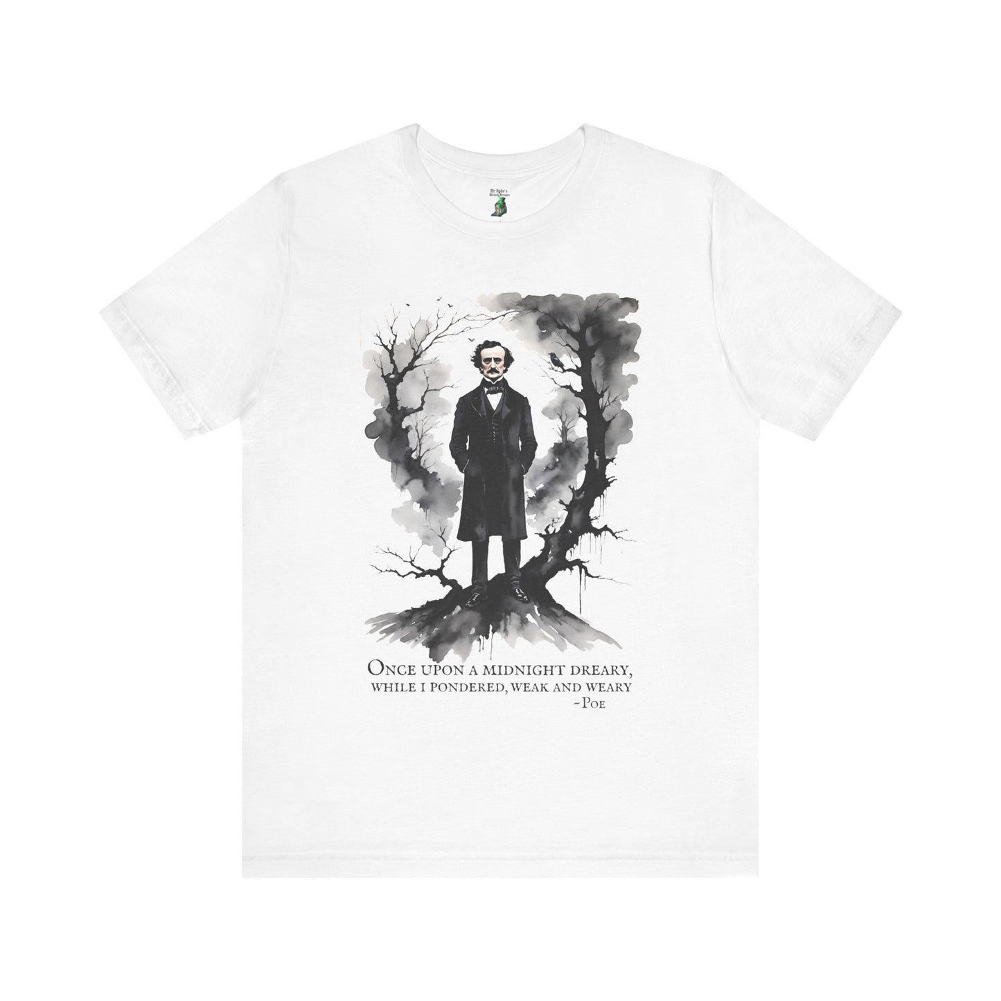 Edgar Allen Poe - Gothic Horror T-Shirt - Famous Quote tee - Poetry Tee, Unisex Cotton T-shirt