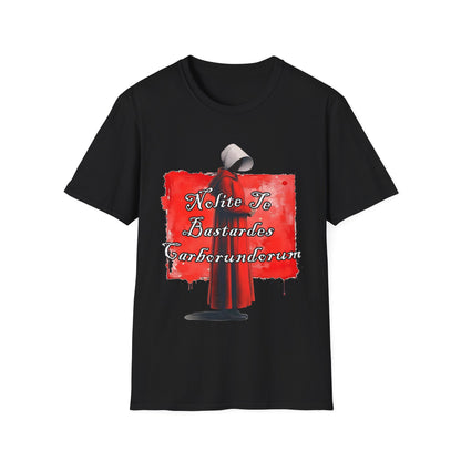 Handmaid’s Tale Inspired T‑Shirt – "Nolite To Bastardes Carburundurim" Graphic Tee