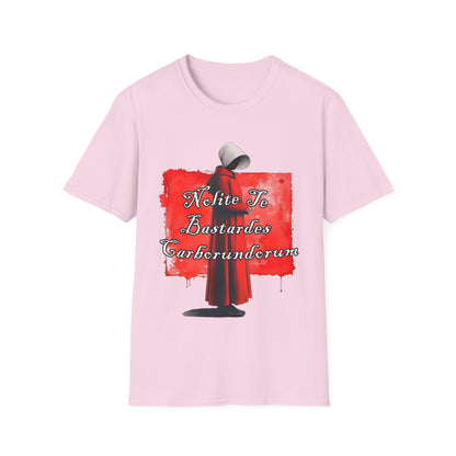 Handmaid’s Tale Inspired T‑Shirt – "Nolite To Bastardes Carburundurim" Graphic Tee