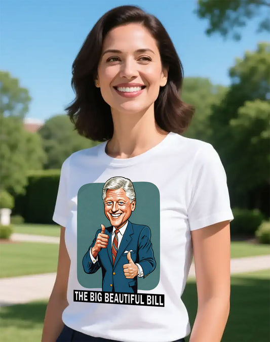 Politician Portrait Tee — "The Big Beautiful Bill" Graphic T-Shirt - Political Satire Shirt