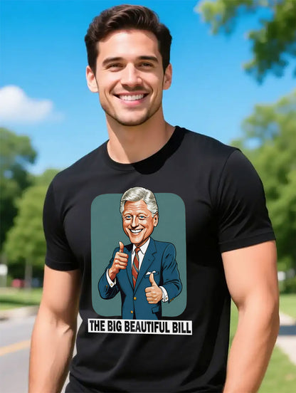 Politician Portrait Tee — "The Big Beautiful Bill" Graphic T-Shirt - Political Satire Shirt