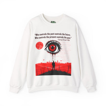 George Orwell Cotton Sweatshirt, Unisex Sweatshirt with 1984 Quote Design, Reader and Fan Gift, Warning Novelty Pullover, Literature Lover Gift,