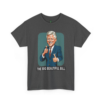 Politician Portrait Tee — "The Big Beautiful Bill" Graphic T-Shirt - Political Satire Shirt