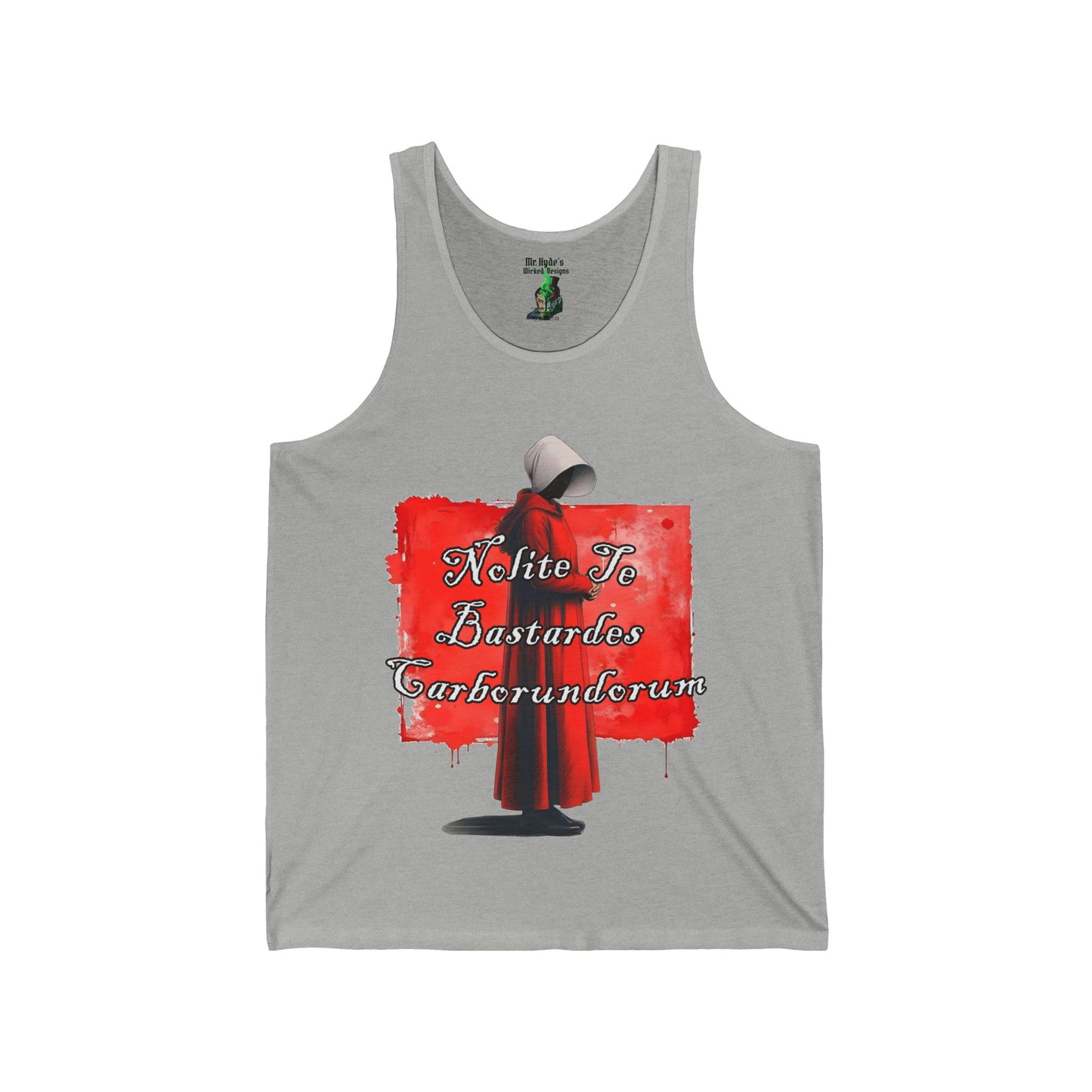 Handmaid Quote Tank Top — "Nolite Te Bastardes Carborundorum" Graphic