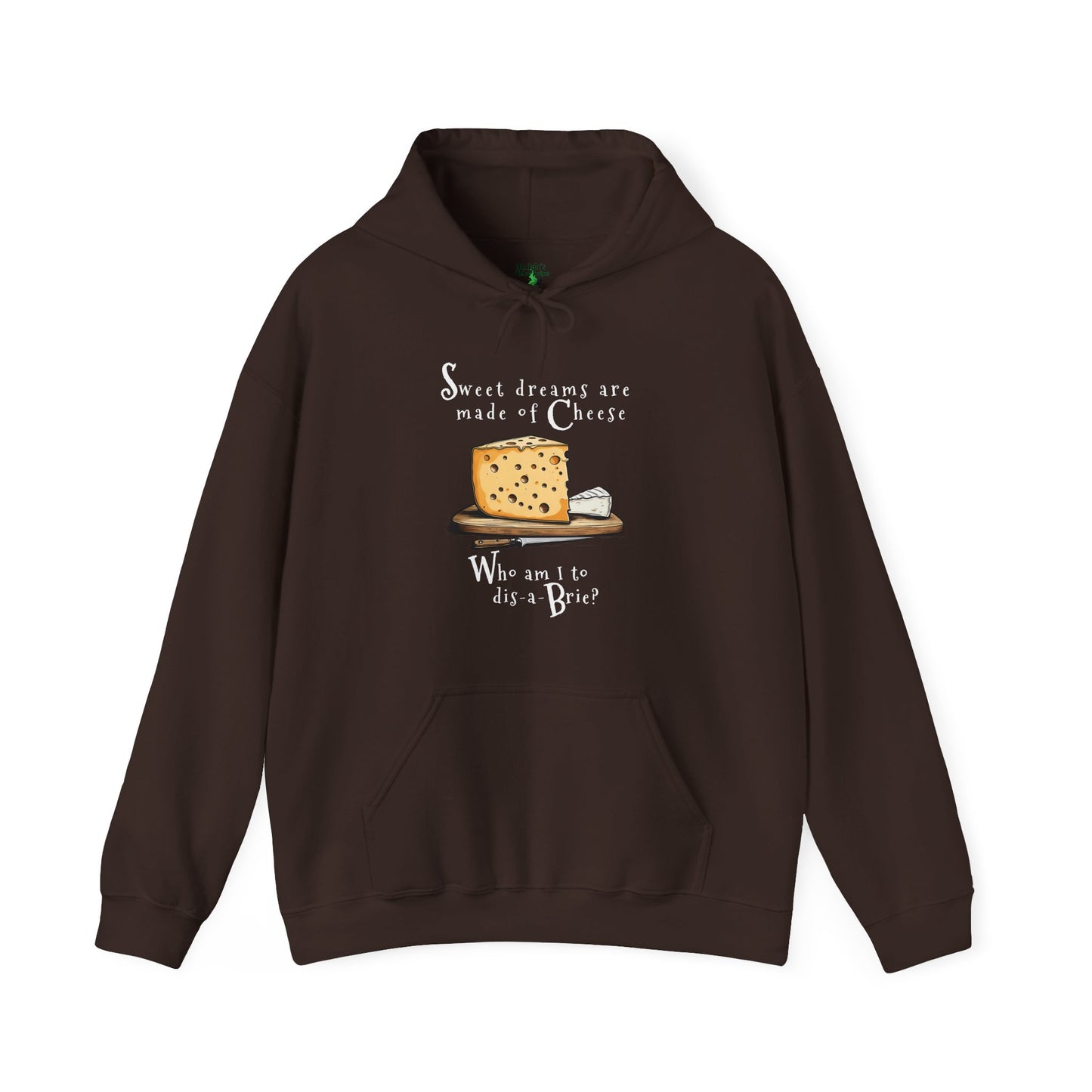 Sweet Dreams are made of Cheese Hoodie — Warm Cheese Lovers Fleece Hoodie -- Funny Cheese Cotton Hoodie