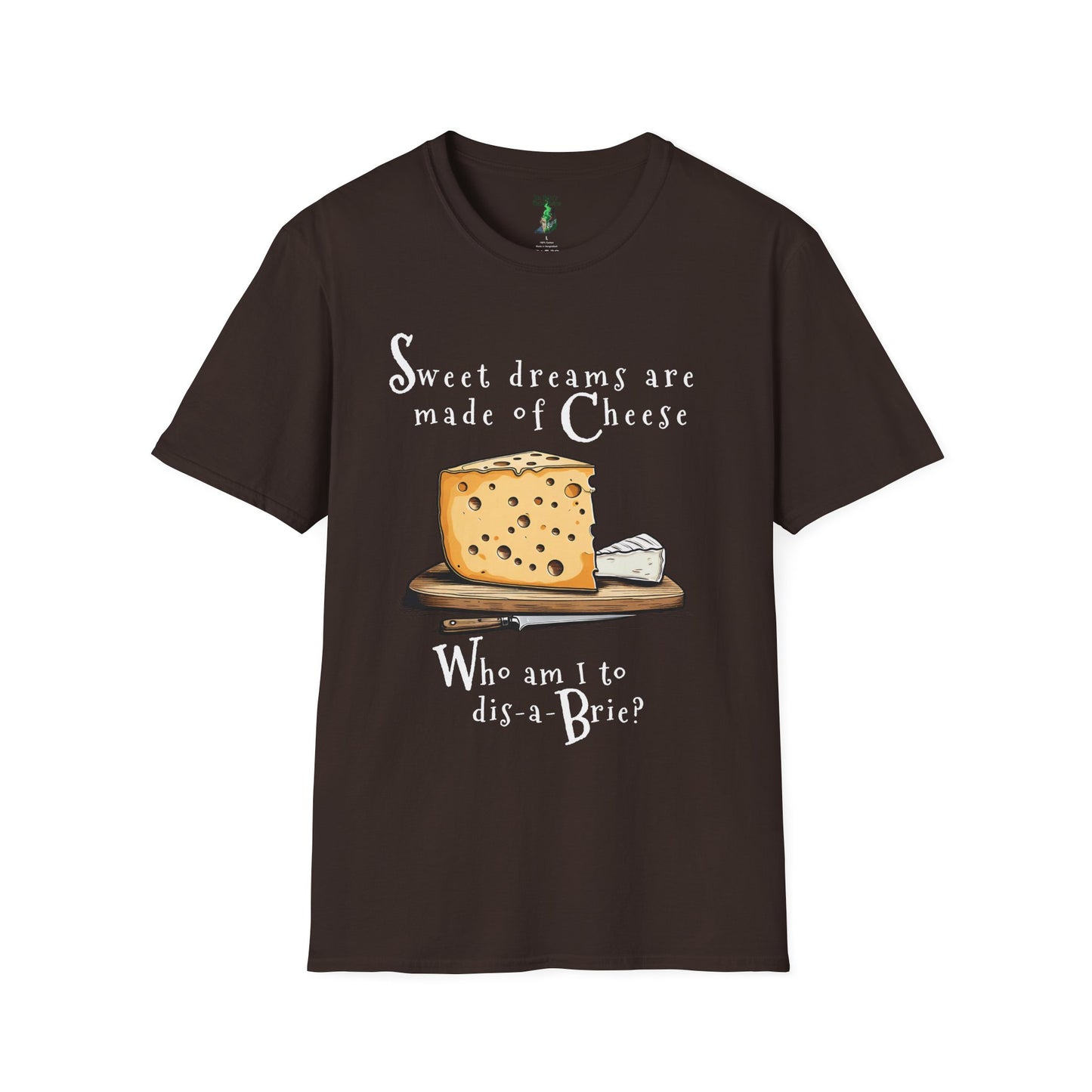 Sweet dreams are made of Cheese T-Shirt | Cheese Pun Shirt | Eurythmics Parody | Cheese Lovers Cotton Tee