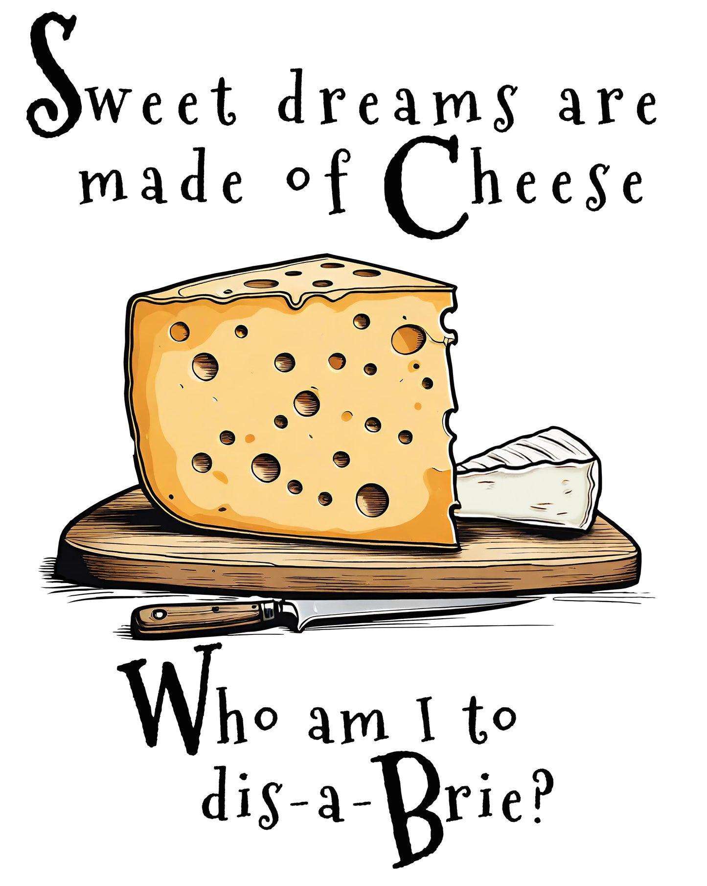 Sweet Dreams are made of Cheese Hoodie — Warm Cheese Lovers Fleece Hoodie -- Funny Cheese Cotton Hoodie