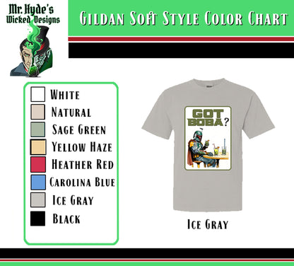 Got Boba? is available in Gildan Soft Style shirts in Ice Gray.