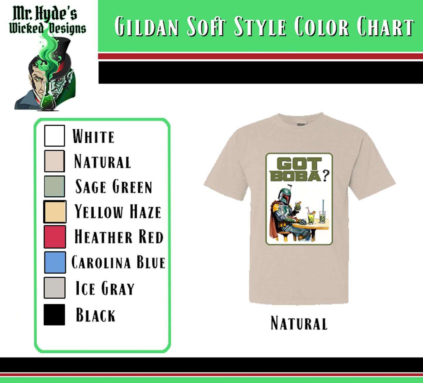 Got Boba? is available in Gildan Soft Style shirts in Natural or Beige.