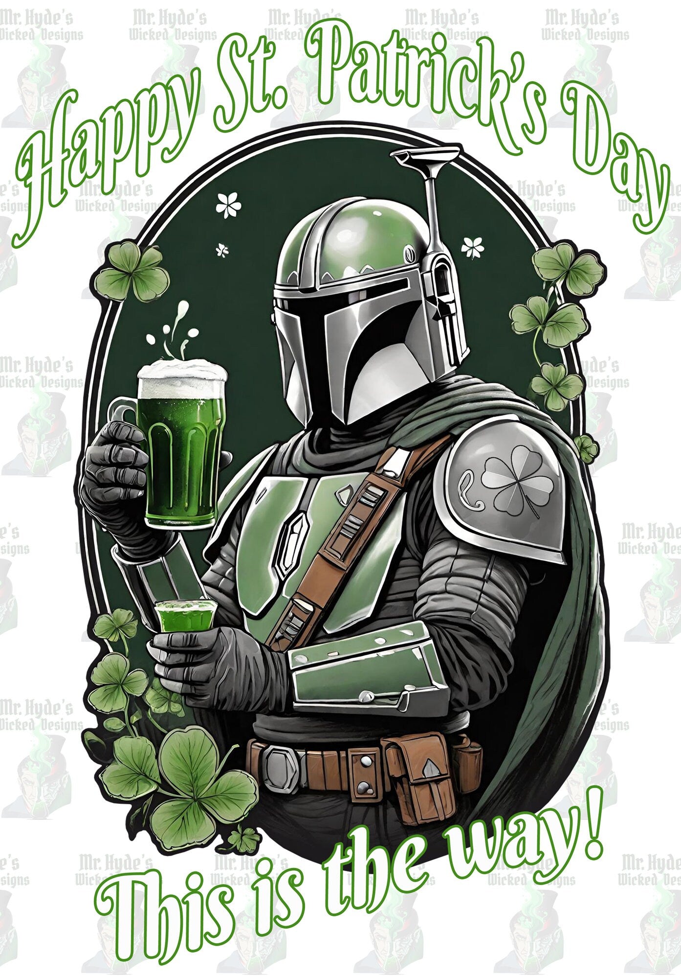 Dank Ferric is that a cool Mandalorian t-shirt just in time for St. Patricks Day. This awesome Star Wars holiday T-shirt is sure to be a favorite of Mandalorian Fans, St Patricks Day fans and fans of drinking beer until your seeing Green Mandalorians