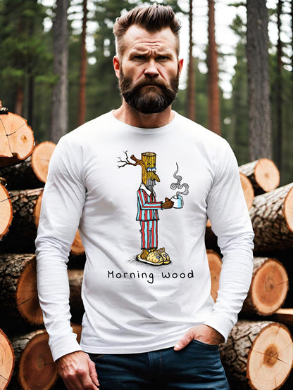 Do you have Morning Wood? Well you should. It is a hilarious parody T-shirt that every guy should have, and every gal. I mean who does not need Morning Wood now and then. Get this hilariously cool long sleeve t-shirt in a White cotton t-shirt today.