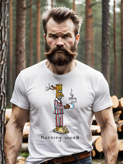 Do you have Morning Wood? Well you should. It is a hilarious parody T-shirt that every guy should have, and every gal. I mean who does not need Morning Wood now and then. Get this hilariously cool t-shirt in a White cotton t-shirt today.